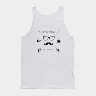 Hipster Before it was Cool Tank Top